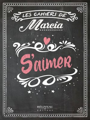 cover image of Les Cahiers de Marcia--S'aimer